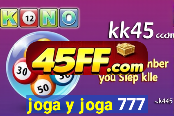 joga y joga 777